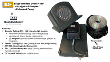 Load image into Gallery viewer, Kit-SLD+ For Large Docks with Enhanced Diaphragm Pump